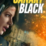 Canary Black (2024)